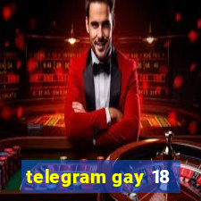 telegram gay 18